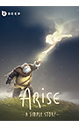 Arise： A Simple Story