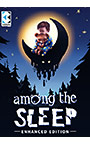 Among the Sleep ― Enhanced Edition
